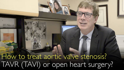 Как лечить стеноз аортального клапана? TAVR (TAVI) или операция на открытом сердце?