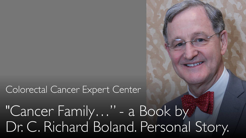 «Раковая семья: поиск причины наследственного колоректального рака». Книга доктора К. Ричарда Боланда. 16