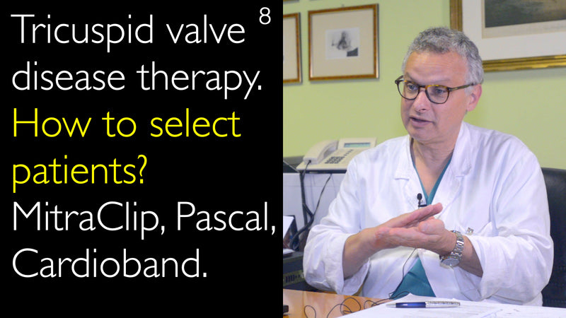 Терапия порока трикуспидального клапана. Как отбирать пациентов? МитраКлип, Паскаль, Кардиобэнд. 8