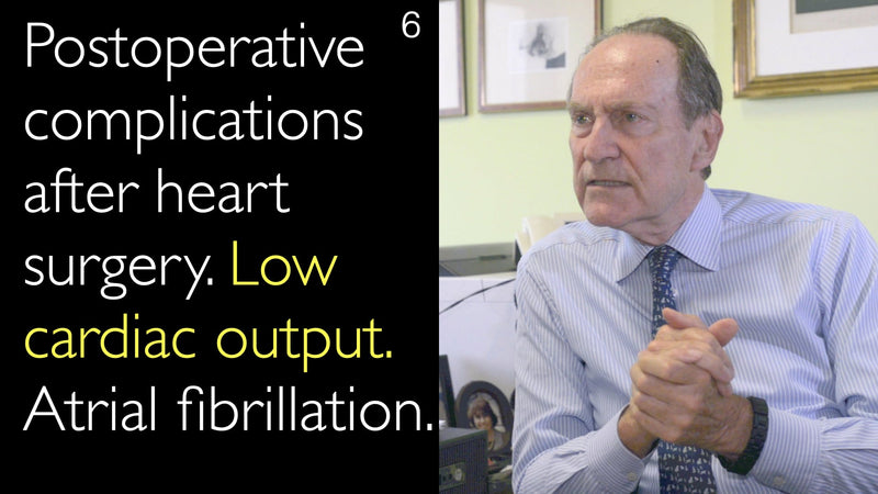 Послеоперационные осложнения после операций на сердце. Низкий сердечный выброс. Мерцательная аритмия. 6