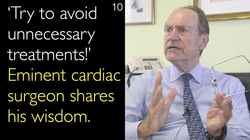 «Постарайтесь избегать ненужных процедур!» — делится мудростью выдающийся кардиохирург. 10