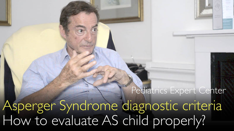 Синдром Аспергера. Диагностические критерии. Как правильно оценить ребенка с расстройством аутистического спектра? 6