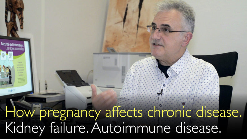 Влияние беременности на хронические заболевания. Почечная недостаточность. Аутоиммунное заболевание. Часть 2 из 2. 3